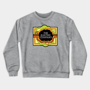 Electric Company Crewneck Sweatshirt